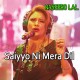 Saiyyoni Mera Dil Dhadke - Remix - Karaoke Mp3