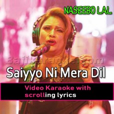 Saiyyoni Mera Dil Dhadke - Remix - Video Karaoke Lyrics