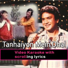Tanhaiyon Mein Dhal Jayenge - Rock Version - Video Karaoke Lyrics | A Nayyar
