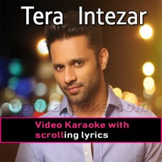 Tera Intezar Hai - Video Karaoke Lyrics - Rahul Vaidya