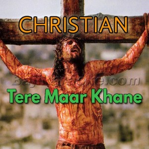 Tere Maar Khane Se Yasu - Christian - Karaoke Mp3