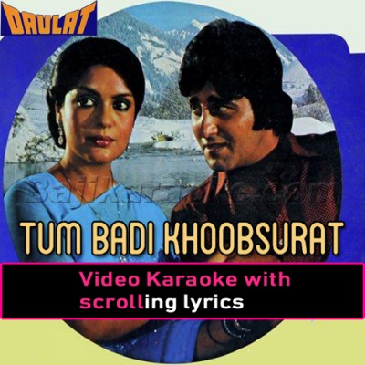 Tum Badi Khoobsurat Ho - Video Karaoke Lyrics