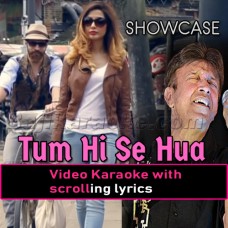 Tum Hi Se Hua Hai - Video Karaoke Lyrics | Alamgir - New Version
