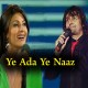 Ye Ada Ye Naaz Ye Andaz - Karaoke Mp3 | Fariha Parvez - Sonu Nigam