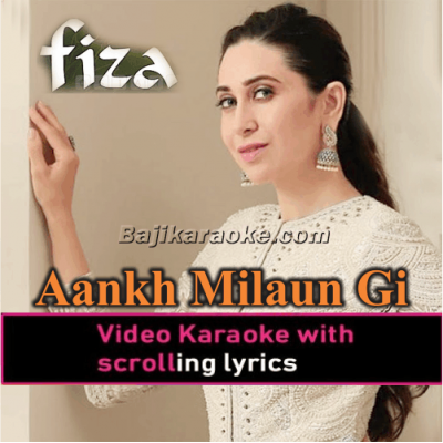 Aankh Milaun Gi - Video Karaoke Lyrics