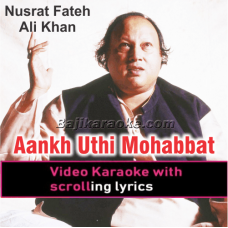 Aankh Uthi Mohabbat Ne Angrayi Li - Video Karaoke Lyrics