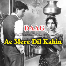 Ae Mere Dil Kahin Aur Chal - Karaoke Mp3