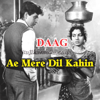 Ae Mere Dil Kahin Aur Chal - Version 2 - Karaoke Mp3
