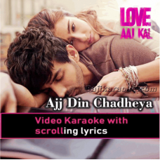 Ajj Din Chadheya - Video Karaoke Lyrics