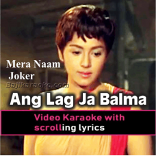 Ang Lag Ja Balma - Video Karaoke Lyrics