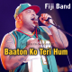 Baaton Ko Teri Hum Bhula - Viti Vibes - Karaoke Mp3