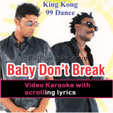 Baby Don't Break My Heart - With English Vocals - Video Karaoke Lyrics
