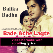 Bade Ache Lagte Hain - Video Karaoke Lyrics