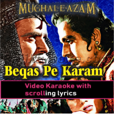 Beqas Pe Karam Kijiye - Video Karaoke Lyrics