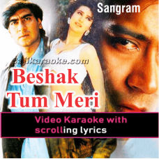 Beshak Tum Meri Mohabbat Ho - Video Karaoke Lyrics