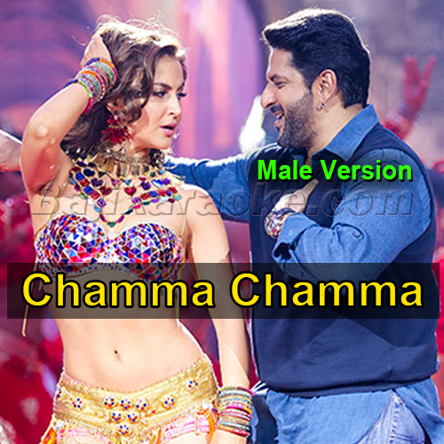Chamma Chamma Baje Re Meri Paijaniya - With Male Vocals - Karaoke Mp3 | Neha Kakkar