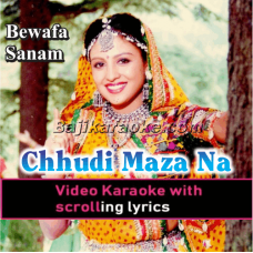 Chudi Maza Na Degi - Video Karaoke Lyrics