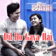 Dil Ho Gaya Hai - Improvised Version - Karaoke Mp3