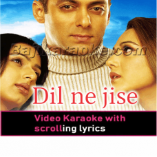 Dil Ne Jisse Apna Kaha - Video Karaoke Lyrics