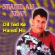 Dil Tod Ke Hansti Ho - Karaoke Mp3