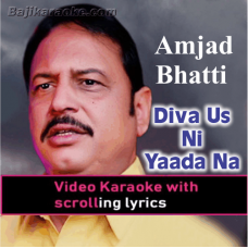 Diva Us Ni Yaada Na - Punjabi - Video Karaoke Lyrics