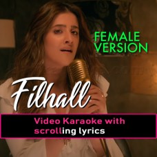 Filhaal - Female Version - Video Karaoke Lyrics