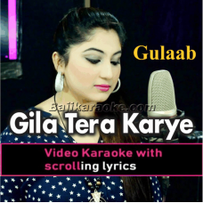 Gila Tera Karye - Saraiki - Video Karaoke Lyrics