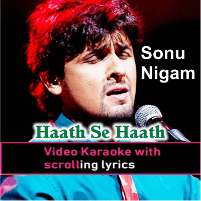 Hath Se Hath Kya Gaya - With Chorus - Video Karaoke Lyrics