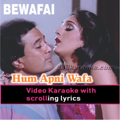 Hum Apni Wafa Yaad Dila Bhi Nahi Sakte - Video Karaoke Lyrics