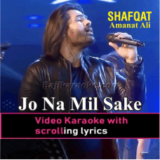 Jo Na Mil Sake Honge - Video Karaoke Lyrics