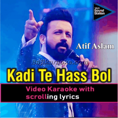 Kadi Te Hans Bol Ve - Video Karaoke Lyrics
