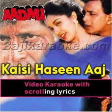 Kaisi Haseen Aaj Baharon Ki Raat Hai - Video Karaoke Lyrics