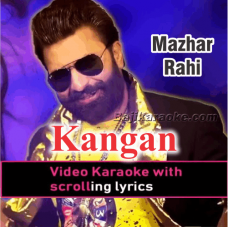 Kangan - Video Karaoke Lyrics