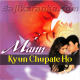 Kyun Chupate Ho Mann Ki Baat - Karaoke Mp3