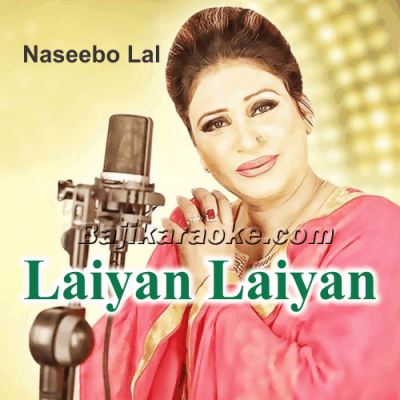 Laiyan Laiyan - Karaoke Mp3