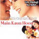 Main Kaun Hoon - Part I - Part II - Part III - Karaoke Mp3
