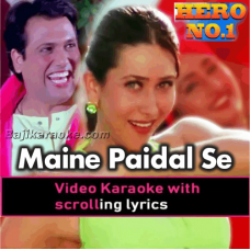 Maine Paidal Se Ja Raha Tha - Video Karaoke Lyrics