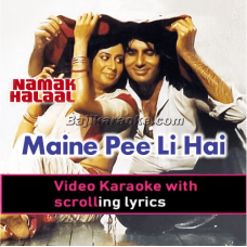 Maine Pee Li Hai - Video Karaoke Lyrics