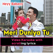 Meri Duniya Tu Hi Re - Video Karaoke Lyrics