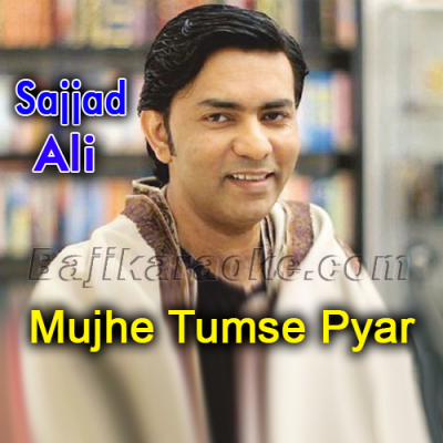Mujhe Tumse Pyar Hai - Karaoke Mp3