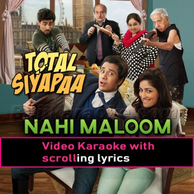 Nahi Maloom - Video Karaoke Lyrics