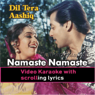 Namaste Namaste - Video Karaoke Lyrics