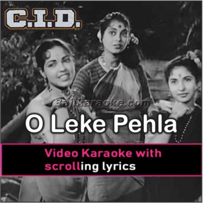 O Leke Pehla Pehla Pyar - Video Karaoke Lyrics