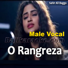 O Rangreza - With Male Vocal - karaoke Mp3