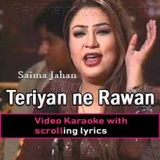 Oho Teriyan Ne Rawan - Video Karaoke Lyrics