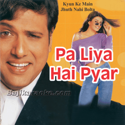 Pa Liya Hai Pyar Tera - Karaoke Mp3