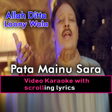 Pata Mainu Sara - Video Karaoke Lyrics
