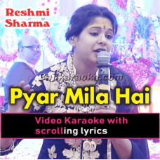 Pyar Mila Hai - Bhajan - Video Karaoke Lyrics
