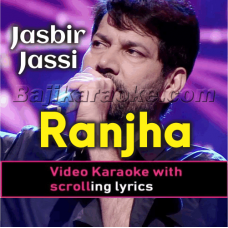 Ranjha - Video Karaoke Lyrics
