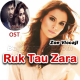 Ruk Tau Zara - OST - Karaoke Mp3